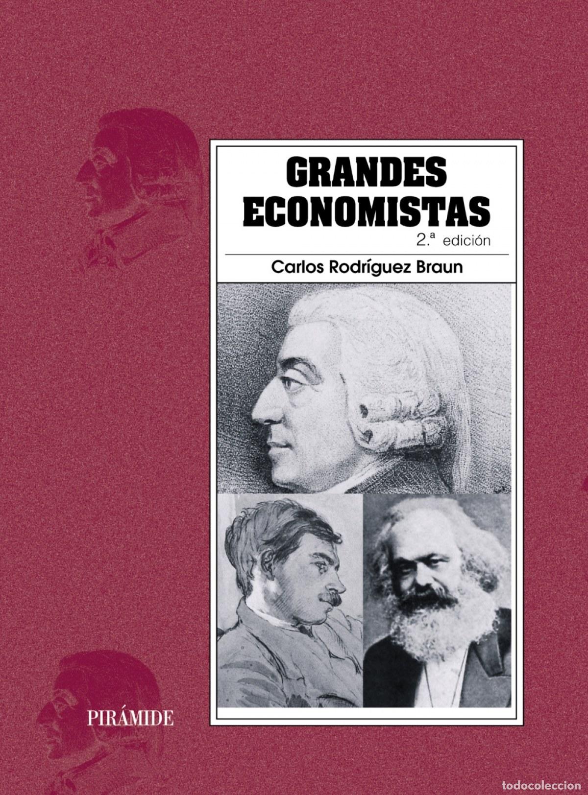 Libros: GRANDES ECONOMISTAS - Rodr&iacute;guez Braun, Carlos