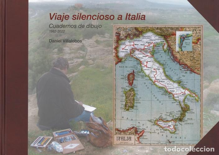 Libros: VIAJE SILENCIOSO A ITALIA - Villalobos Alonso, Daniel