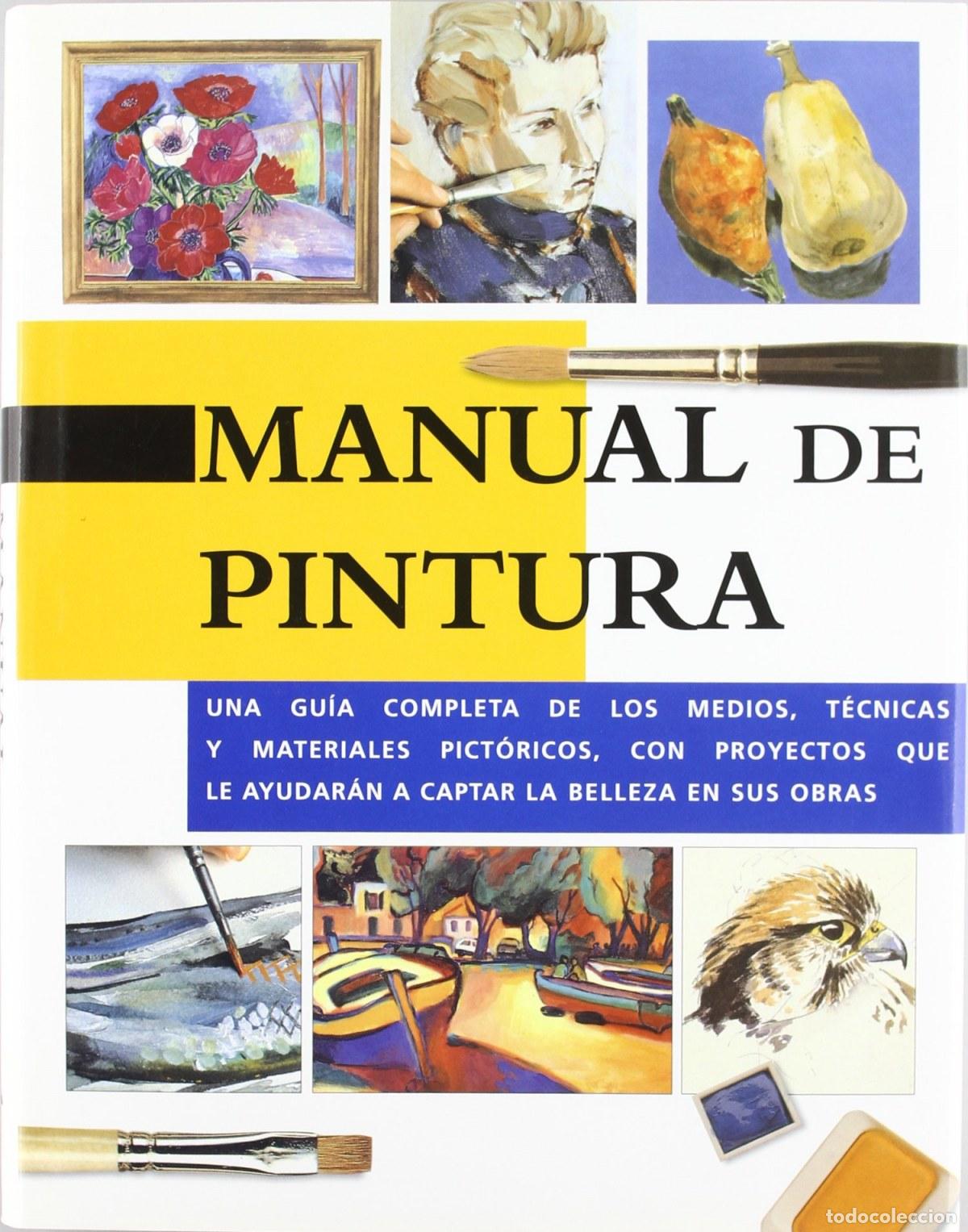 Libros: MANUAL DE PINTURA - Blaxill, Luke