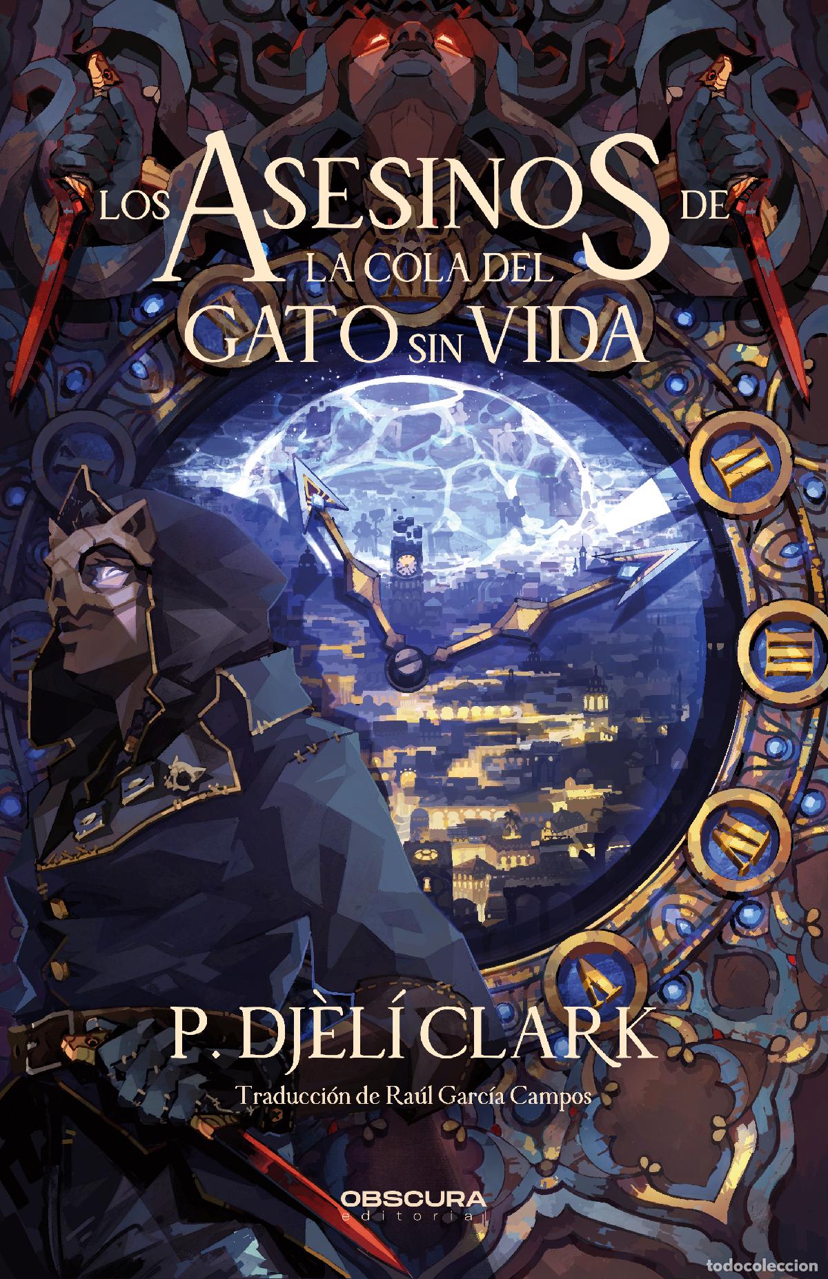 Libros: LOS ASESINOS DE LA COLA DEL GATO SIN VIDA - Clark, P Dj&egrave;l&iacute;