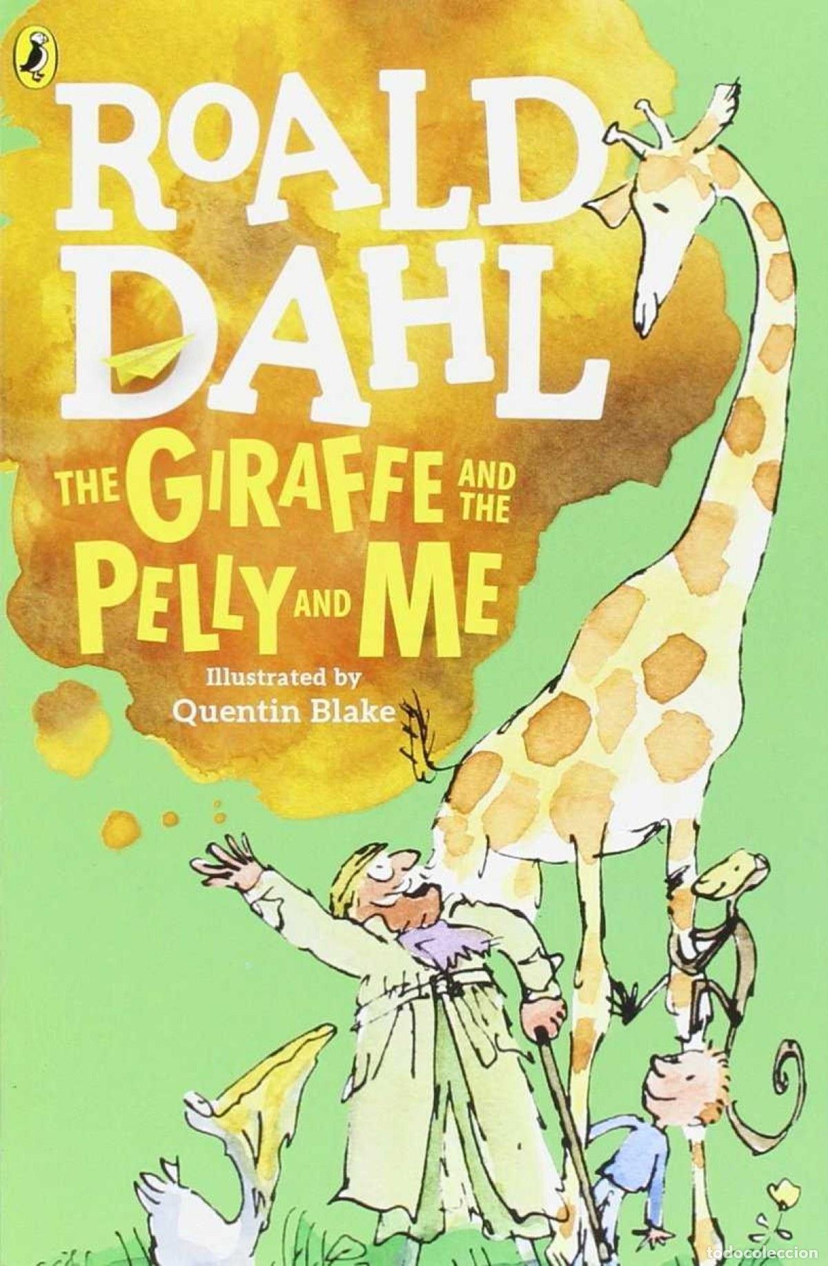 Libros: THE GIRAFFE AND THE PELLY AND ME - Dahl, Roald