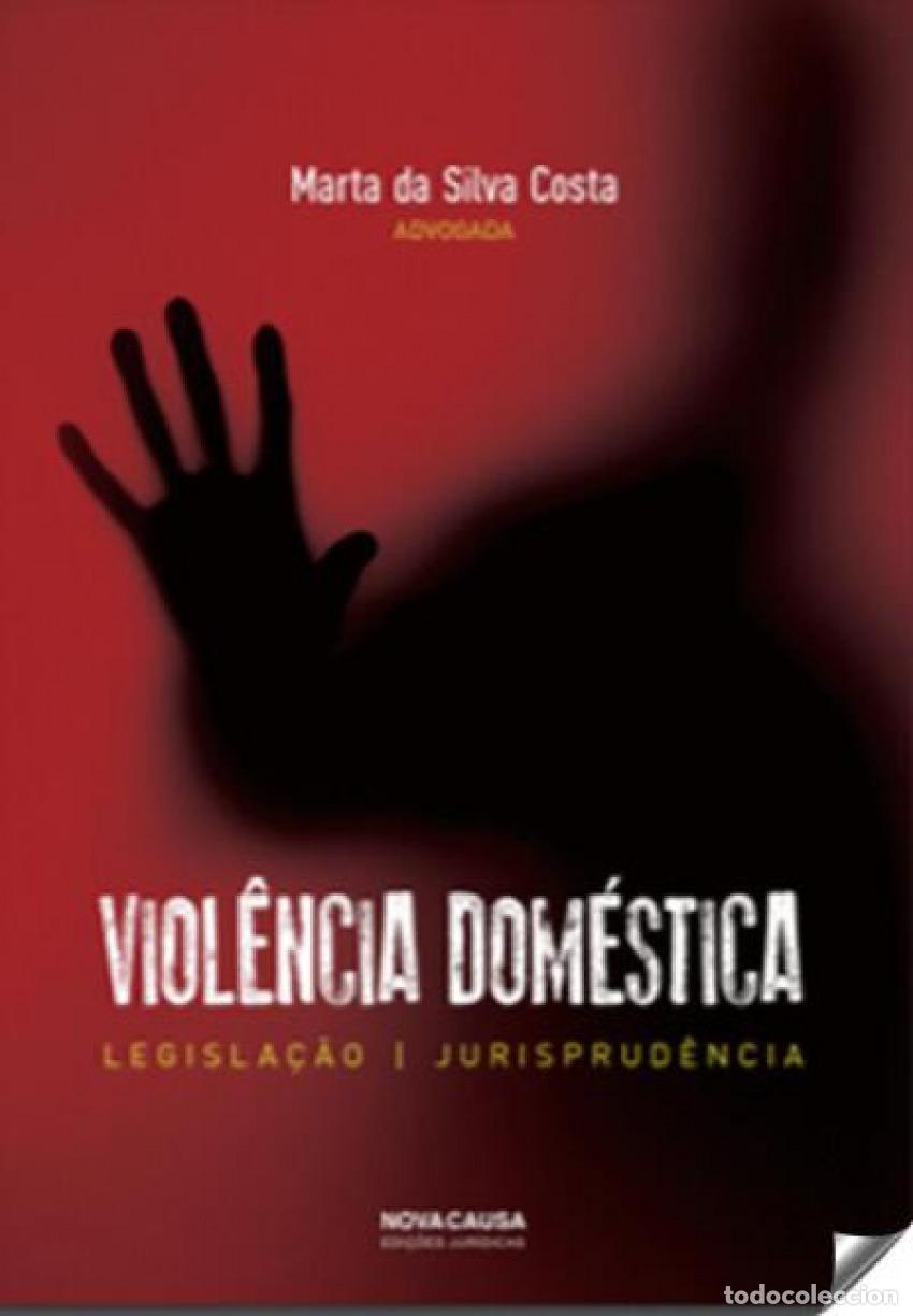 Libros: VIOL&Ecirc;NCIA DOM&Egrave;STICA - Da Silva Costa, Marta