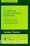 Libros: EFICACIA DE LOS CONVENIOS COLECTIVOS,LA - CONGRESO NACIONAL DE DERECHO DEL TRABAJO