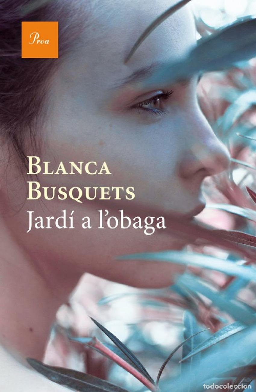 Libros: JARDI A L&acute;OBAGA - Busquets, Blanca