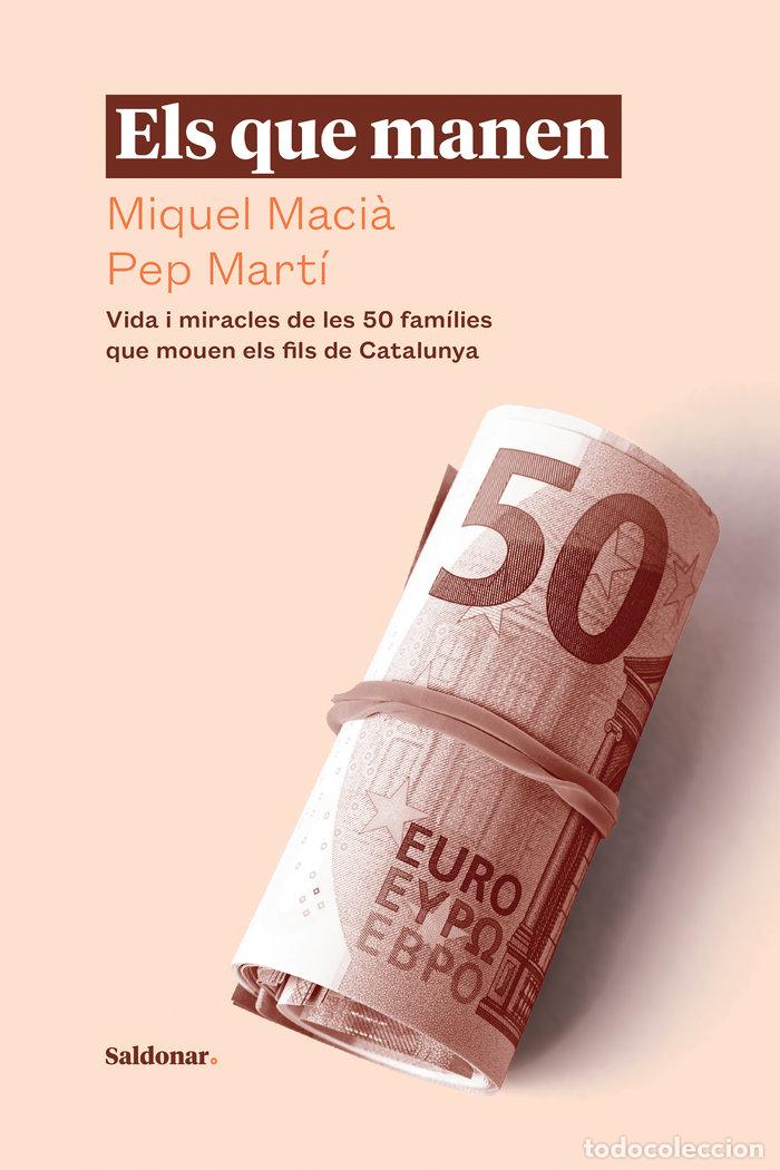 Libros: ELS QUE MANEN - MACIA