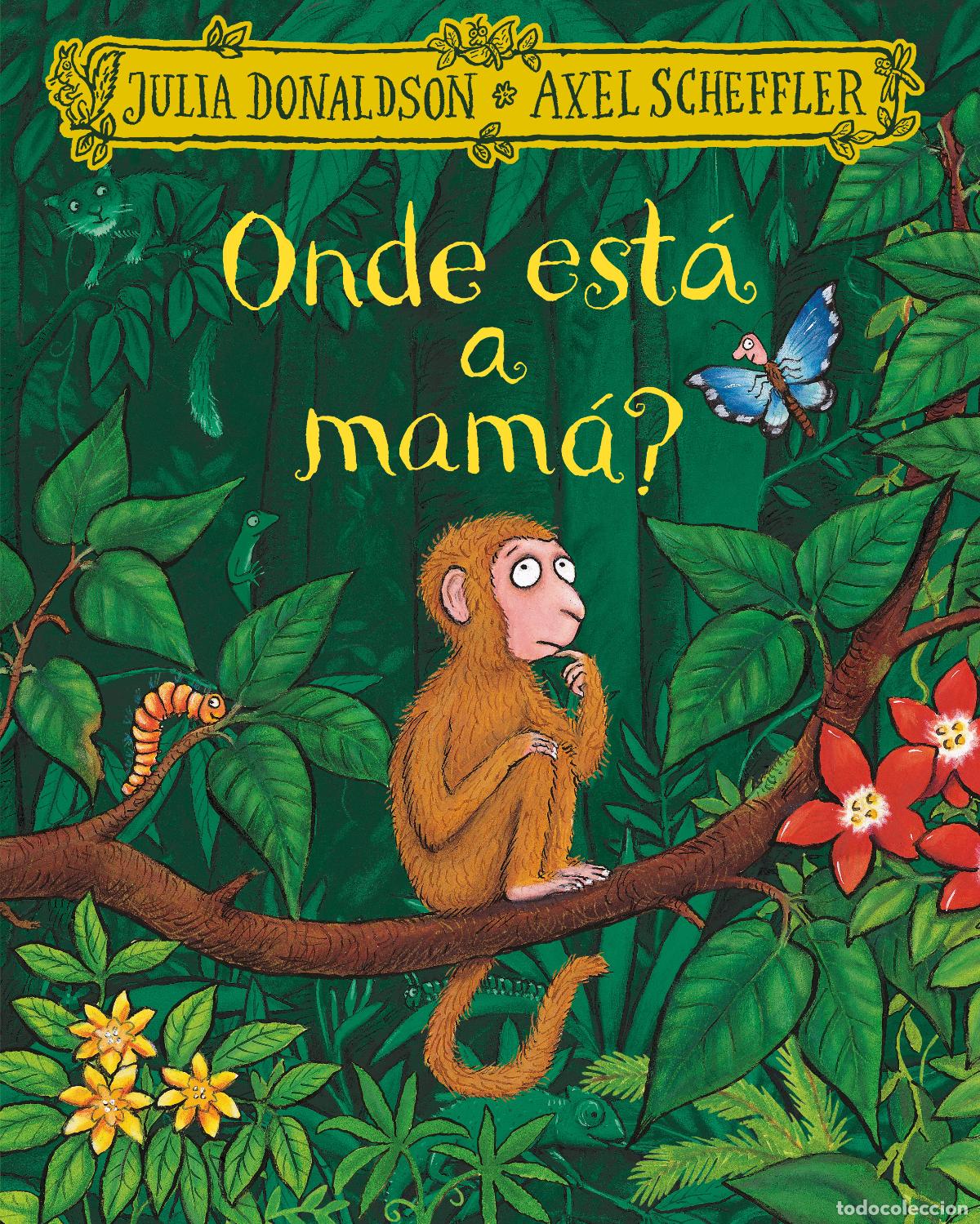 Libros: &iquest;ONDE EST&Aacute; A MAM&Aacute;? - Donaldson, Julia
