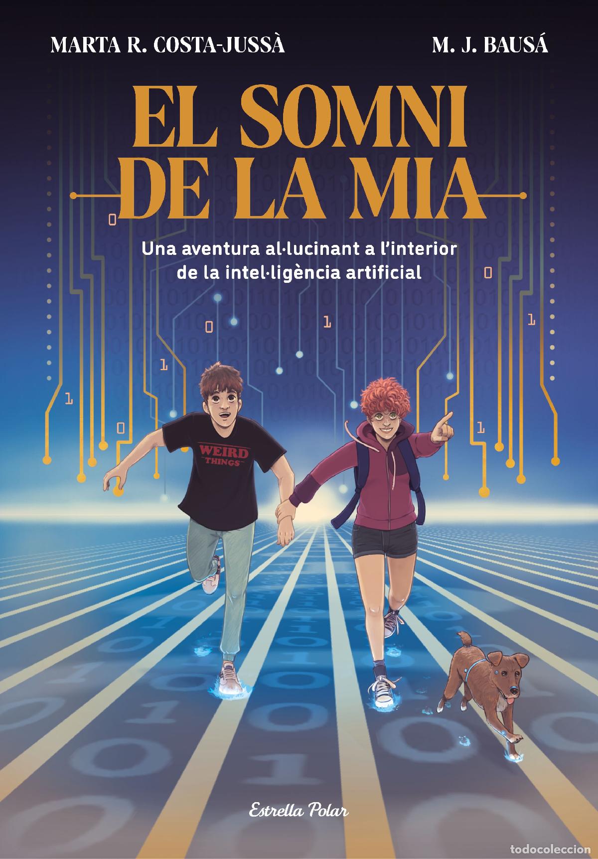 Libros: EL SOMNI DE LA MIA - R Costa juss&agrave;, Marta