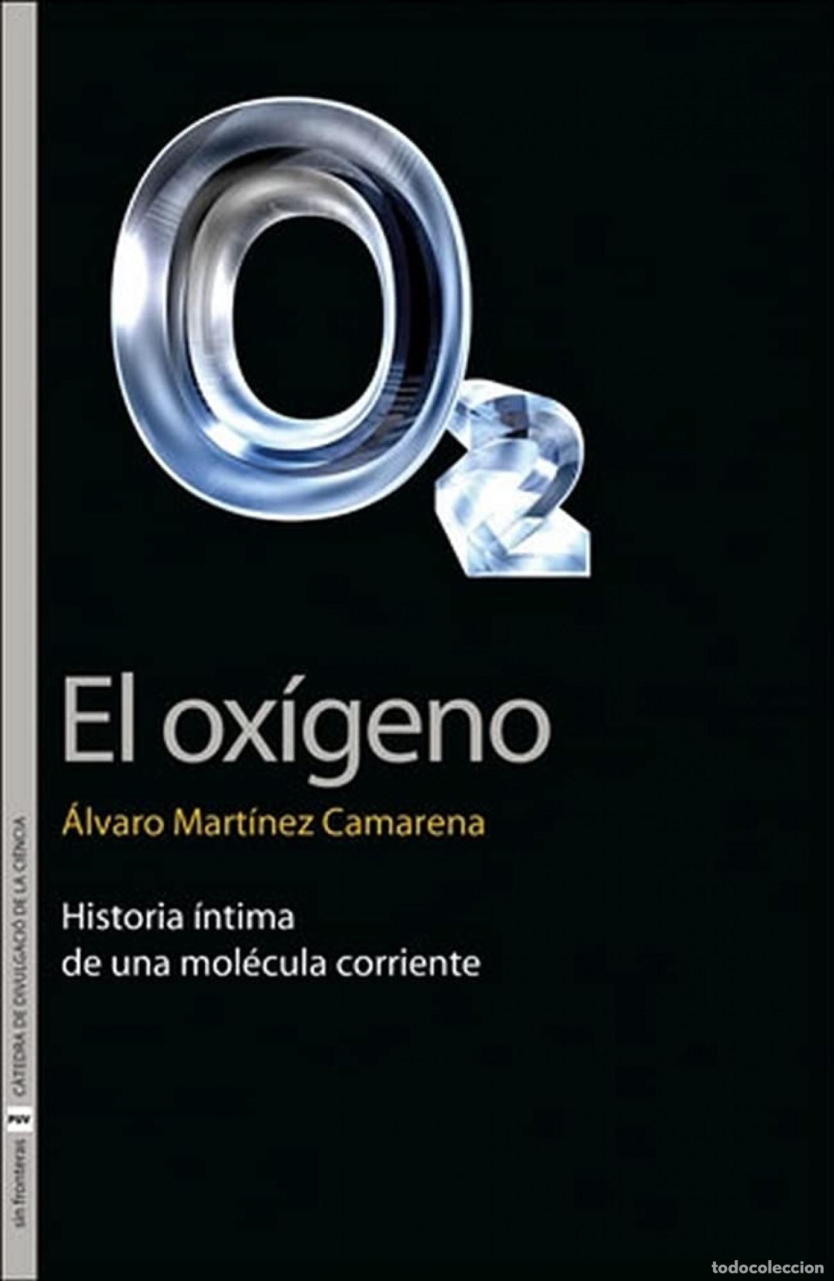 Libros: EL OX&Iacute;GENO - Mart&iacute;nez Camarena, &Aacute;lvaro