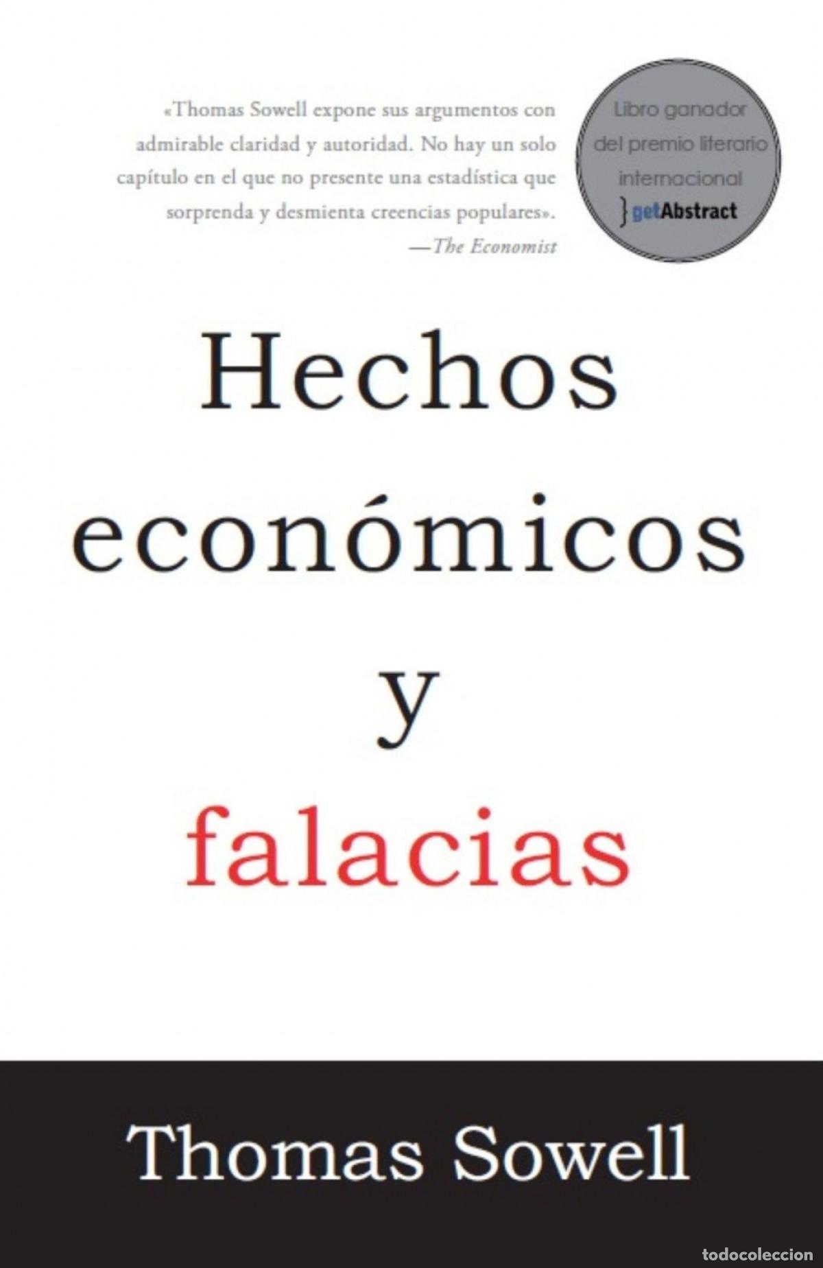 Libros: HECHOS ECON&Oacute;MICOS Y FALACIAS - Thomas Sowell