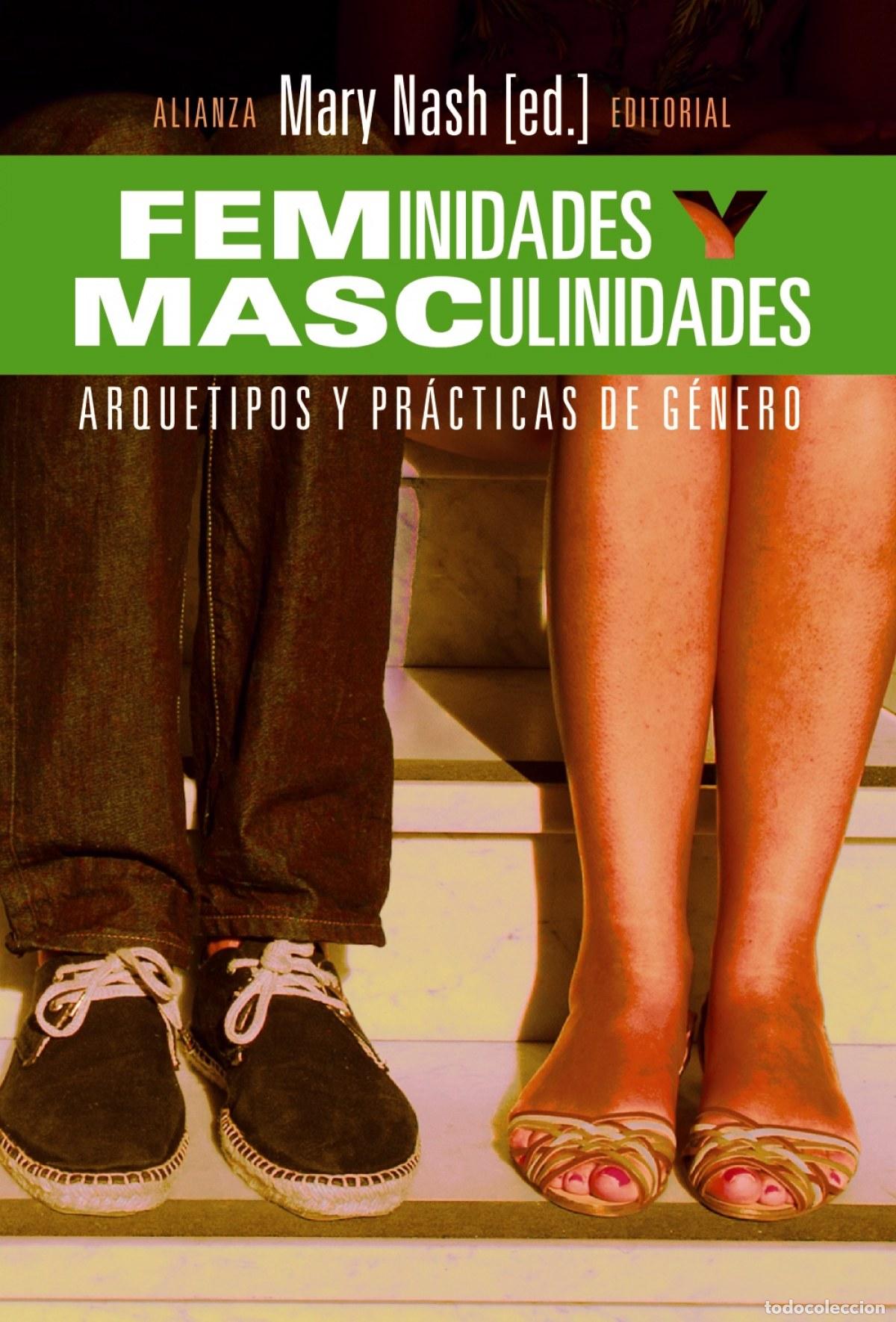 Libros: FEMINIDADES Y MASCULINIDADES - Nash, Mary