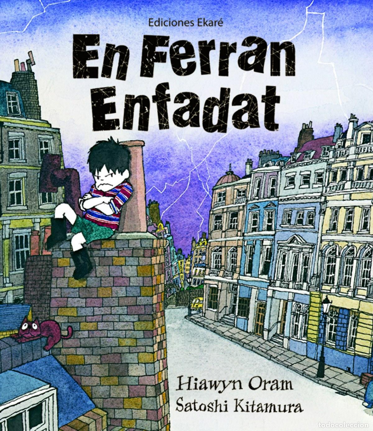 Livres: EN FERRAN ENFADAT - Oram, Hiawyn