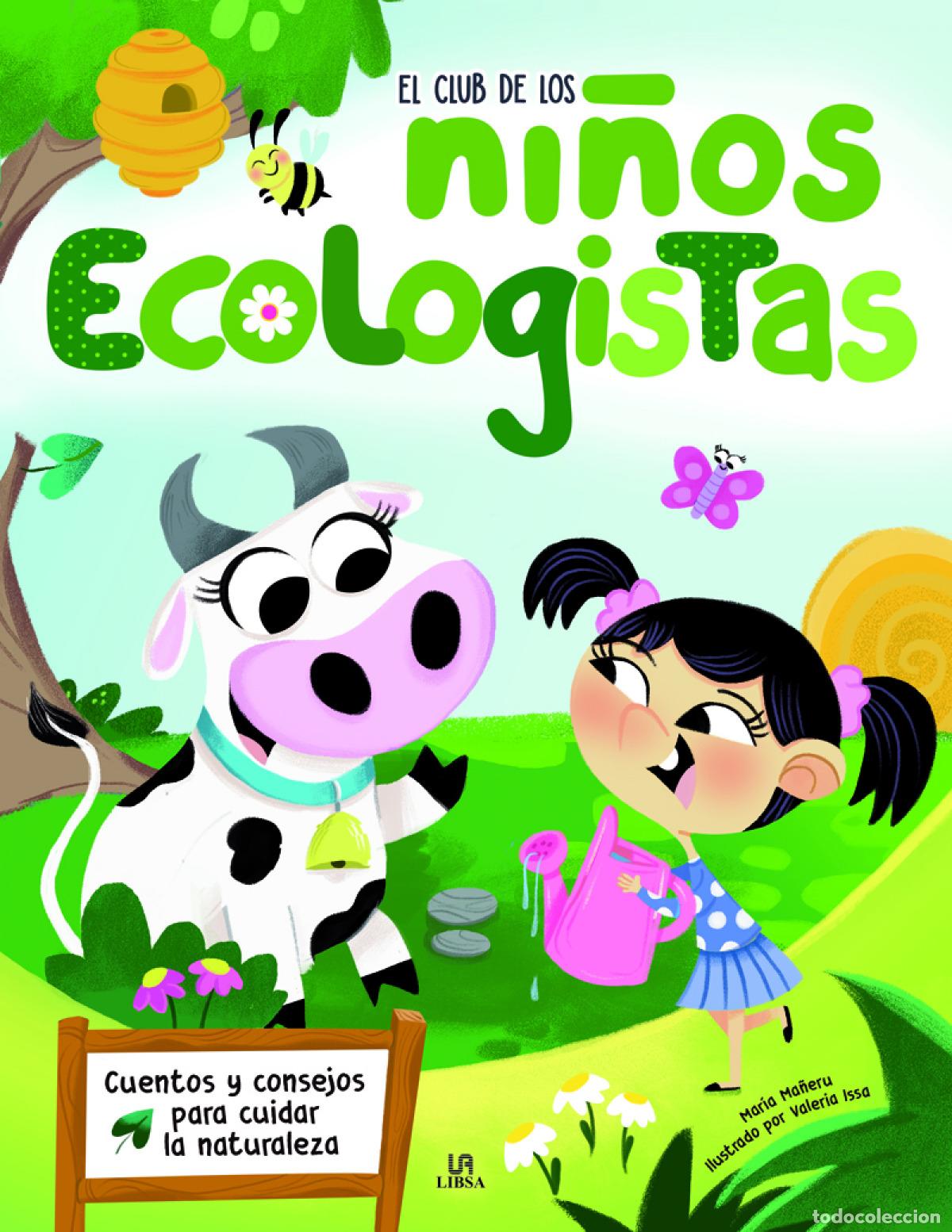 Libros: EL CLUB DE LOS NI&Ntilde;OS ECOLOGISTAS - Equipo Editorial