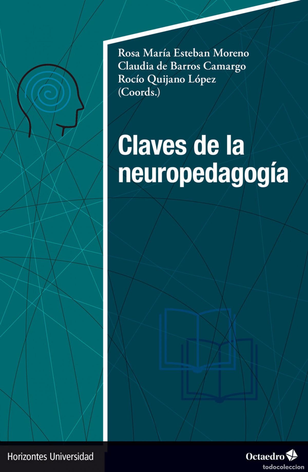 Libros: CLAVES DE LA NEUROPEDAGOG&Iacute;A - Esteban Moreno, Rosa Mar&iacute;a