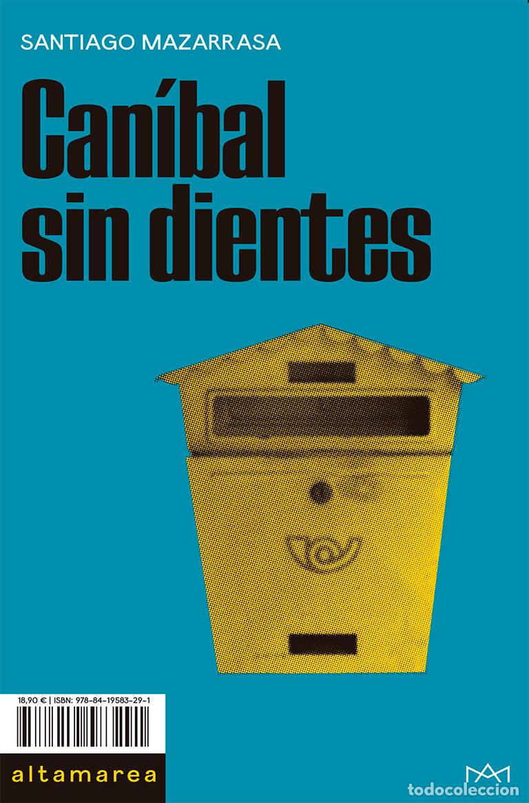 B&uuml;cher: CAN&Iacute;BAL SIN DIENTES - Mazarrasa, Santiago