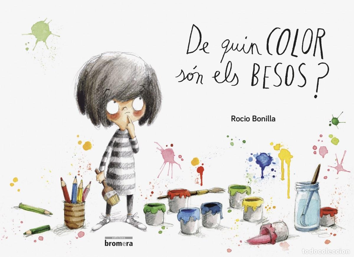 Libros: DE QUIN COLOR S&Oacute;N ELS BESOS? - Bonilla, Rocio