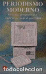 Livres: PERIODISMO MODERNO - Piedrahita, Manuel