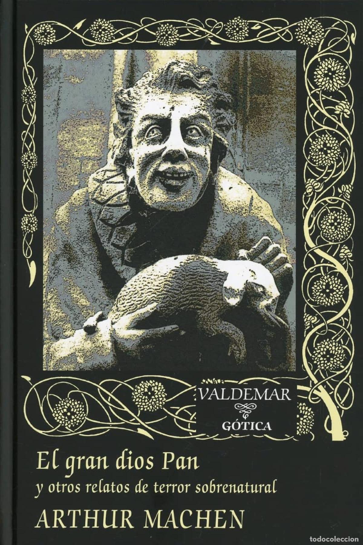 Livres: EL GRAN DIOS PAN - Machen, Arthur