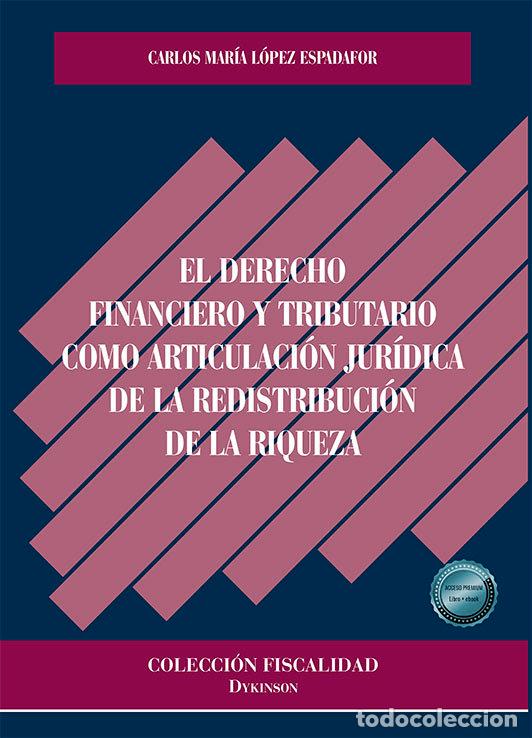 Livres: EL DERECHO FINANCIERO Y TRIBUTARIO COMO ARTICULACION JURIDIC - LOPEZ ESPADAFOR, CARLOS MARIA