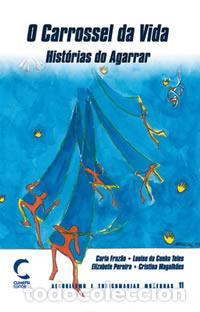 Livres: CARROSSEL DA VIDA, O - Frazao, C&eacute;sar