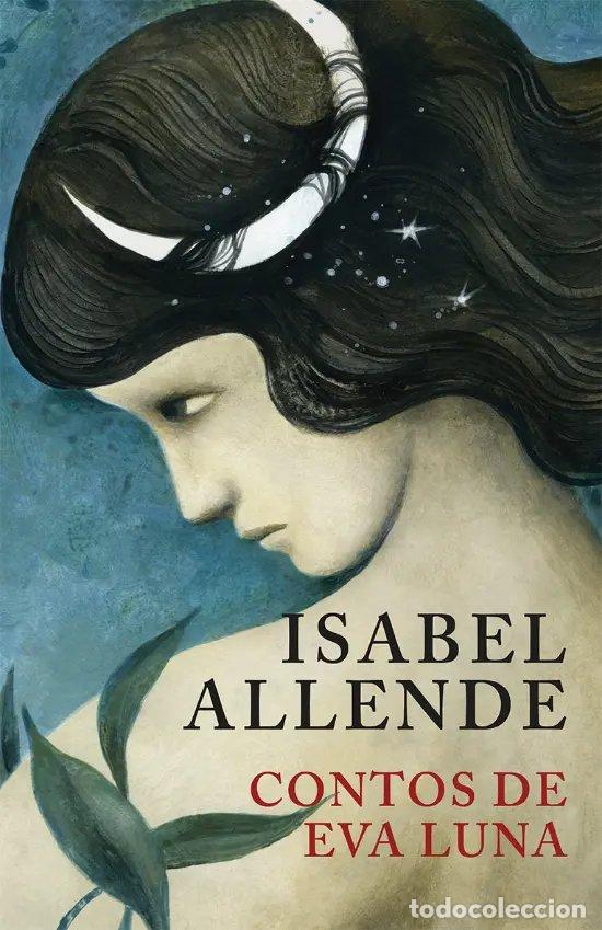 Livres: CONTOS DE EVA LUNA - Allende, Isabel