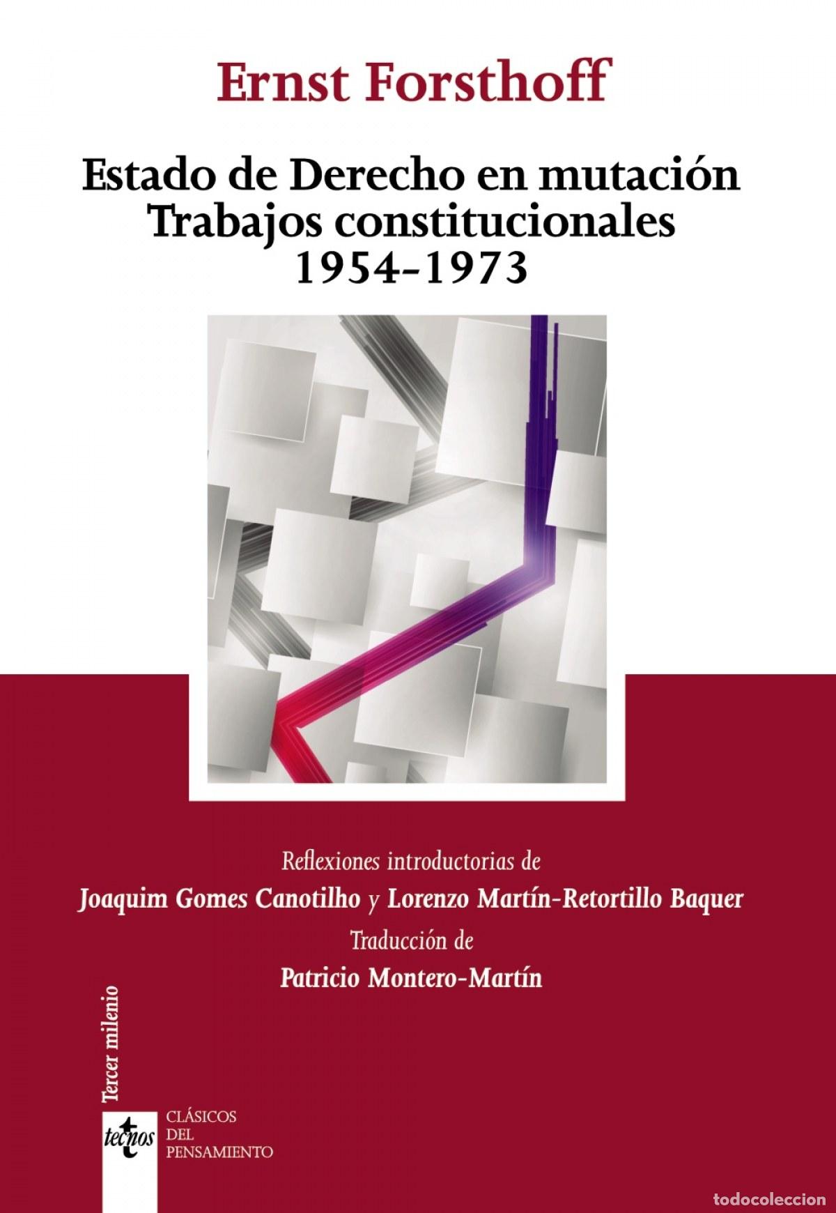 Livros: EL ESTADO DE DERECHO EN MUTACI&Oacute;N. TRATADOS CONSTITUCIONALES 1954-1973 - Forsthoff, Ernst