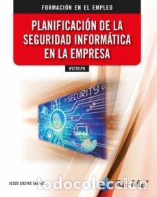 Livros: PLANIFICACION DE LA SEGURIDAD INFORMATICA EN LA EMPRESA - JESUS COSTAS SANTOS