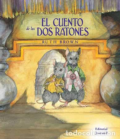 Livros: EL CUENTO DE LOS DOS RATONES - Ruth Bromn