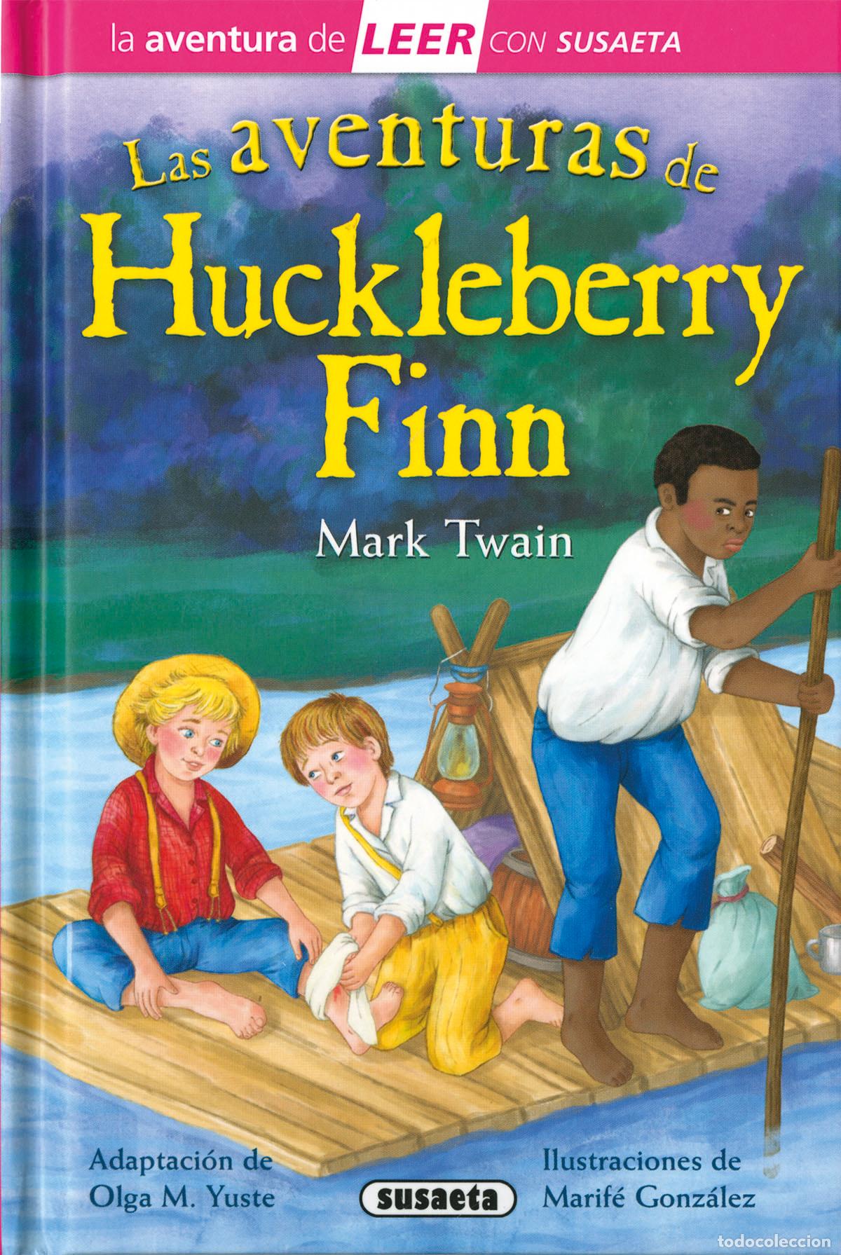 Libros: LAS AVENTURAS DE HUCKLEBERRY FINN - Twain, Mark (adapt Olga M Yuste)