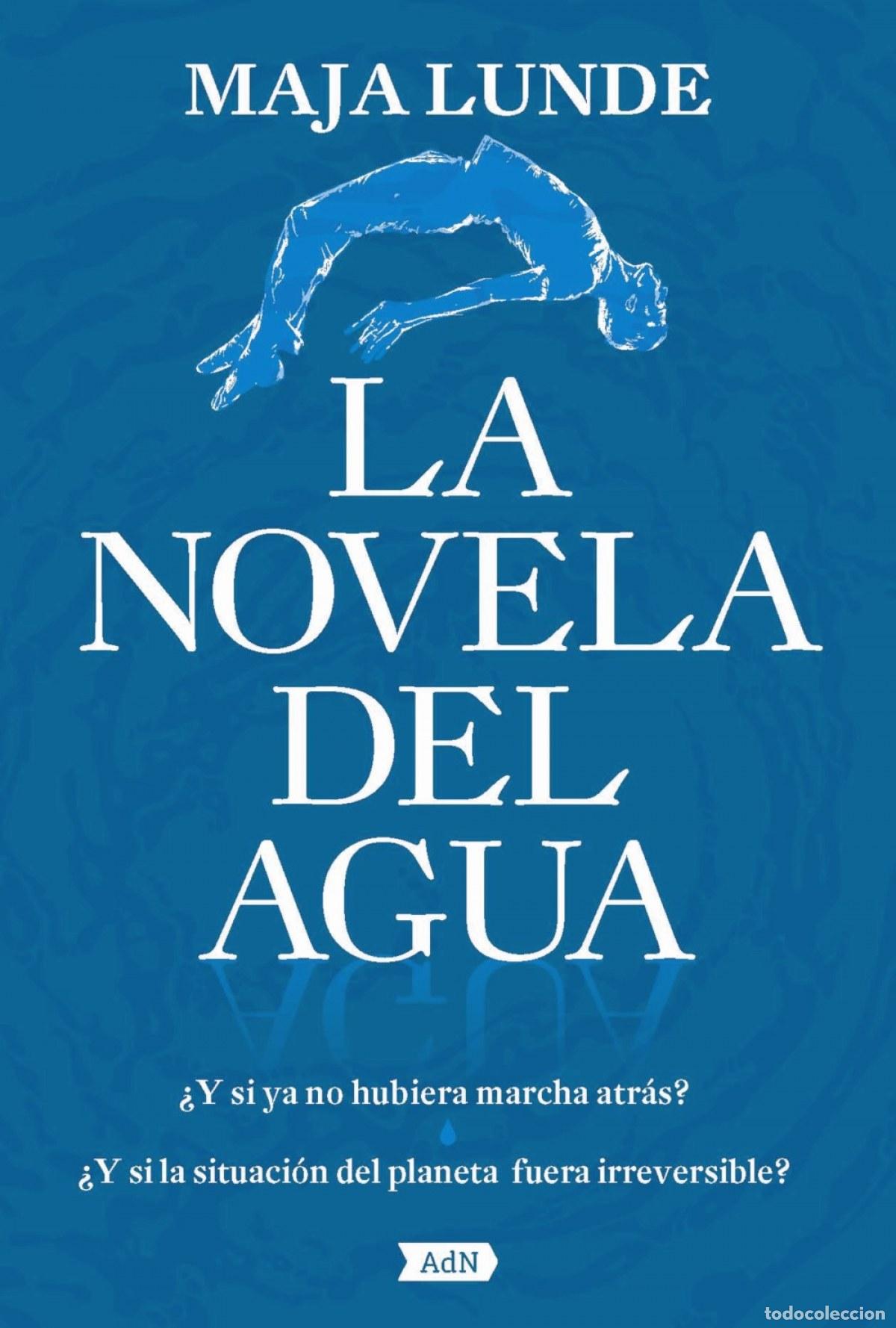 books: LA NOVELA DEL AGUA (ADN) - Lunde, Maja