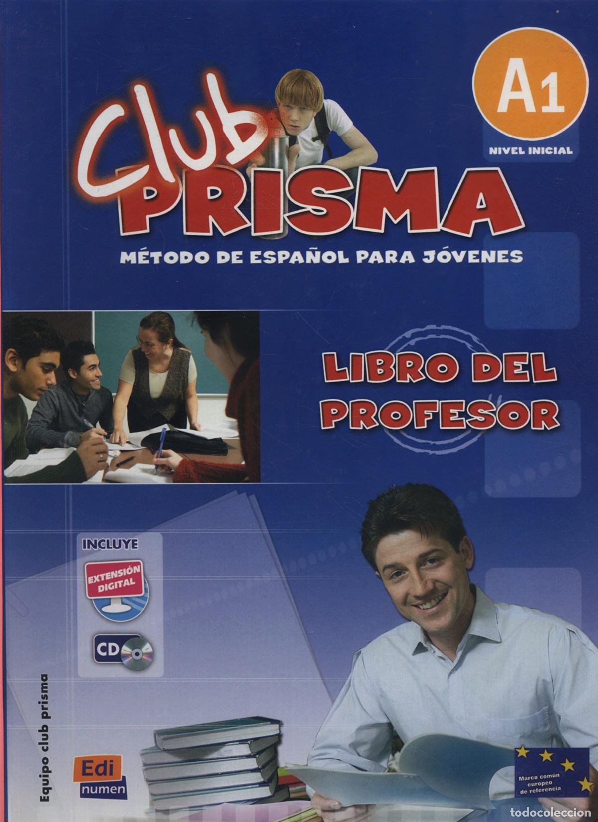 books: CLUB PRISMA NIVEL A1 - LIBRO DEL PROFESOR + CD - AA.VV.