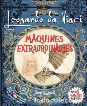 Libros: LEONARDO DA VINCI.MAQUINES EXTRAORDINARIES - Hawcock, David