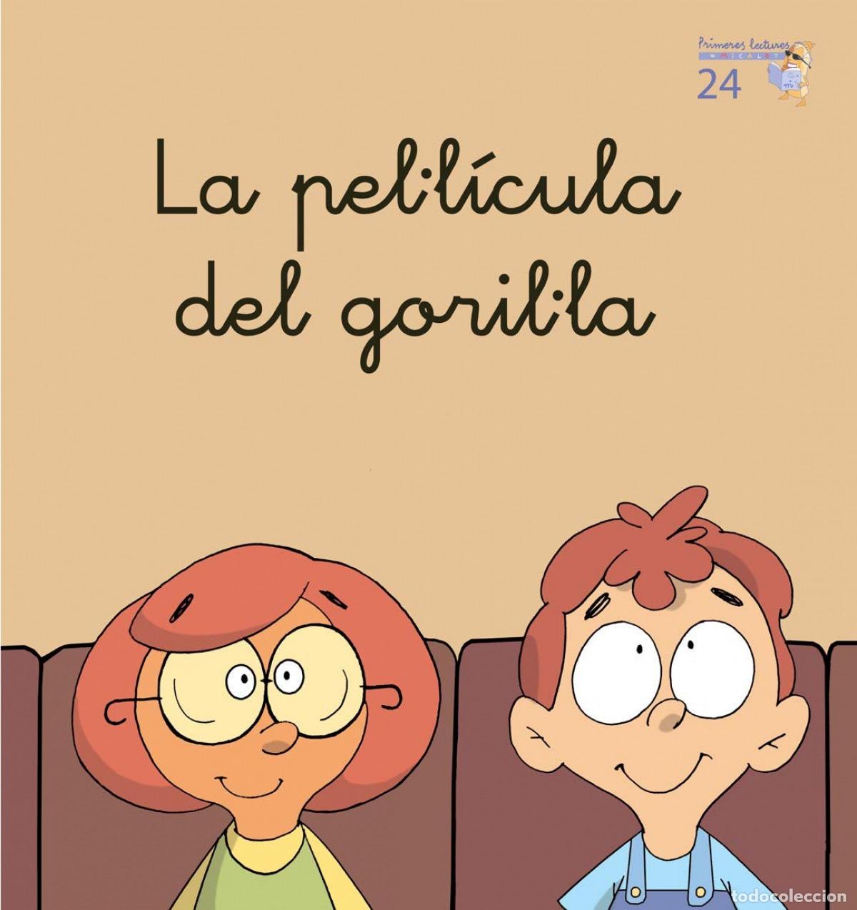 Libros: LA PEL&middot;ICULA DEL GORILA - Soler Cobo, Teresa