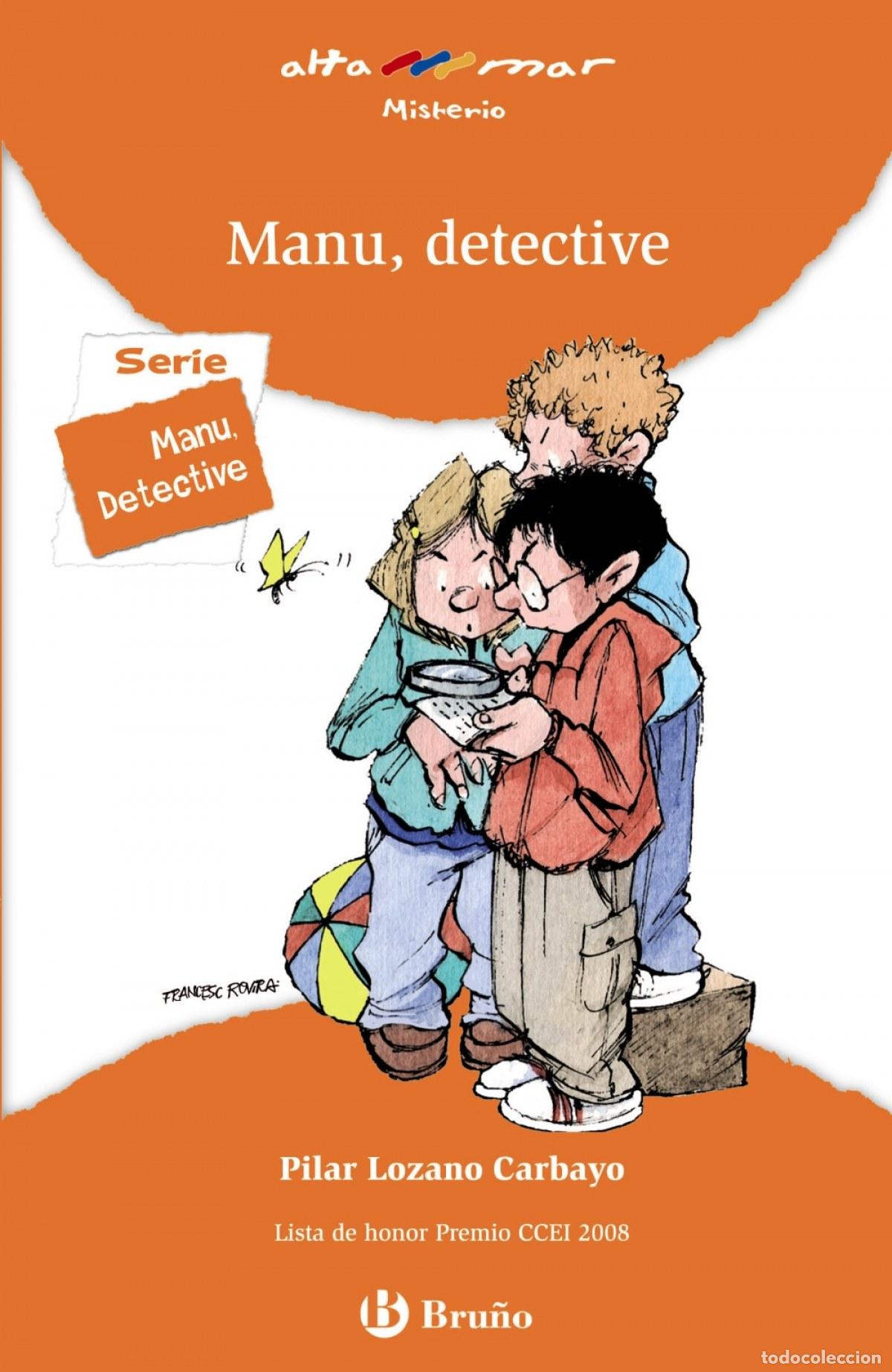 Libri: MANU, DETECTIVE - Lozano Carbayo, Pilar