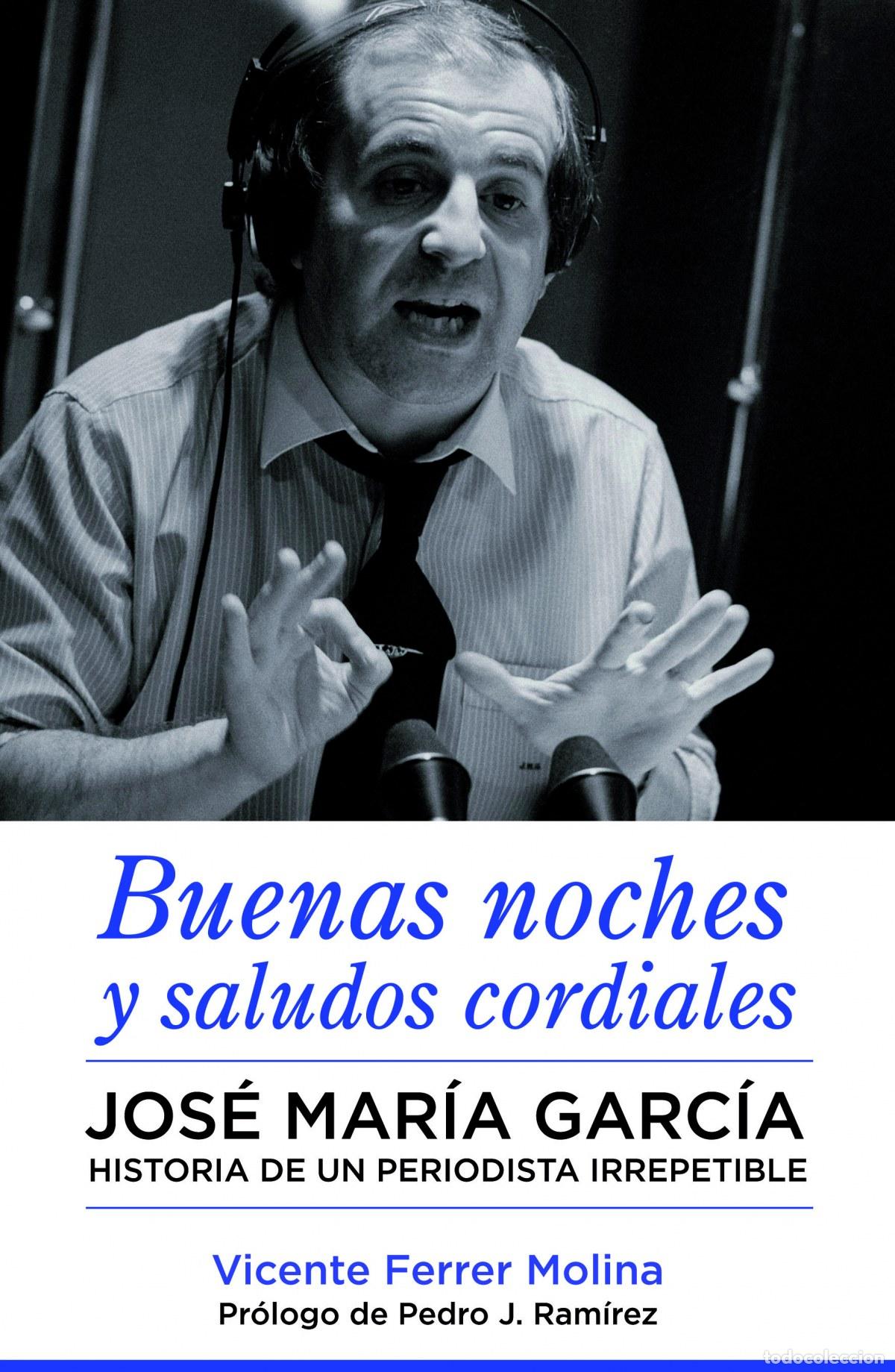 Libri: BUENAS NOCHES Y SALUDO CORDIALES - FERRER MOLINA, VICENTE