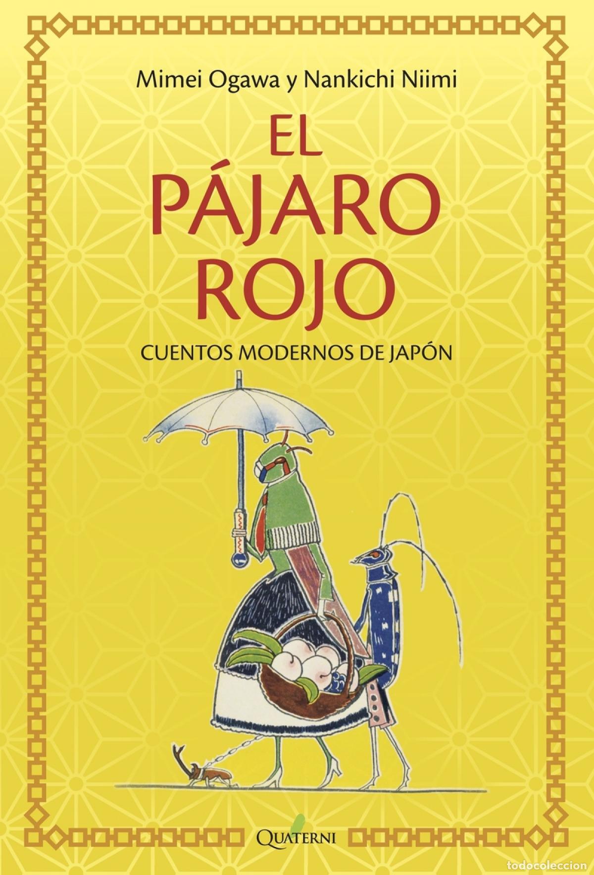 Libri: EL P&Ccedil;&Aacute;JARO ROJO Y OTROS CUENTOS DE JAP&Ugrave;&Oacute;N - Ogawa, Mimei