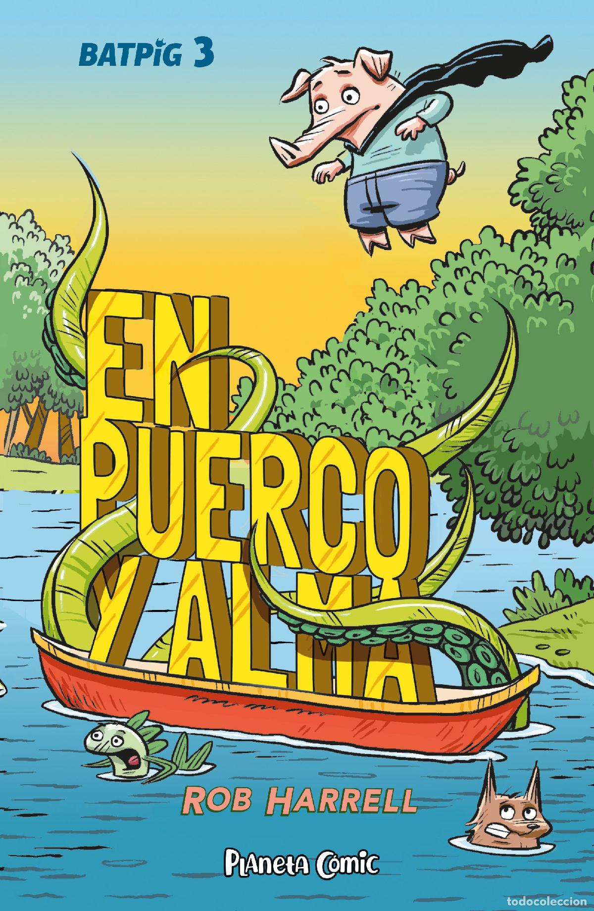 books: BATPIG N&ordm; 03 EN PUERCO Y ALMA - Harrell, Rob