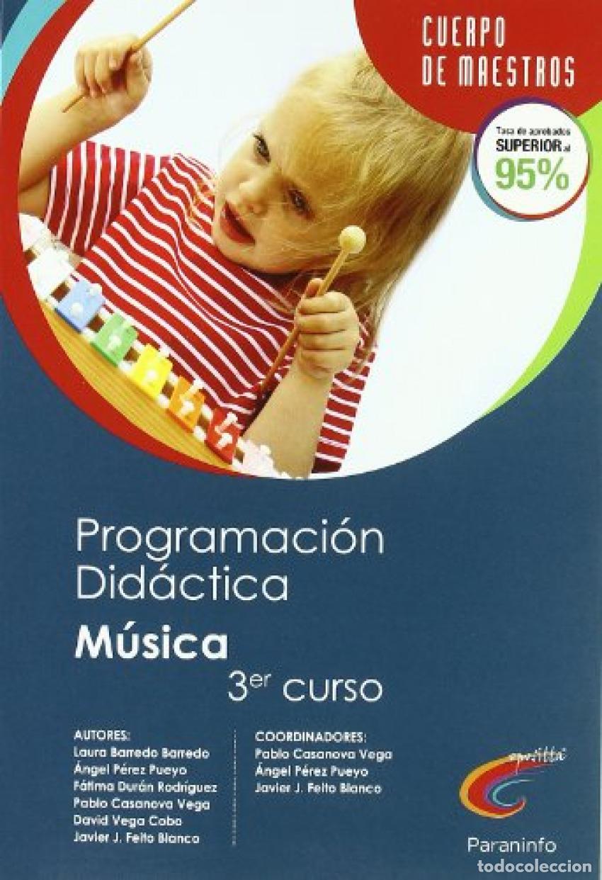 Livres: PROGRAMACION DIDACTICA Y EDUCACION MUSICAL 2&ordm; CICLO 3&ordm; CURSO - VV.AA