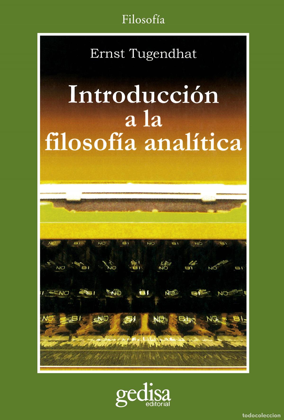 Livres: INTRODUCCION A LA FILOSOFIA ANALITICA - Tugendhat, Ernst