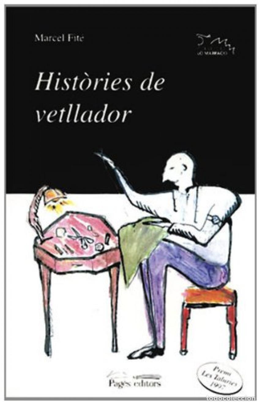 Livres: HISTORIES DE VETLLADOR - Fite I Argerich, Marcel