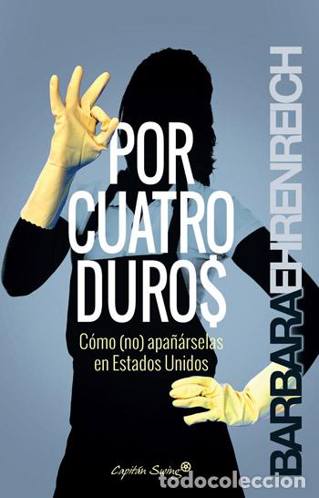 Livres: POR CUATRO DUROS - Ehrenreich, Barbara