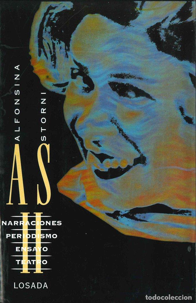 Livres: ALFONSINA STORNI II NARRACIONES PERIODISTICAS - STORNI, ALFONSIBA