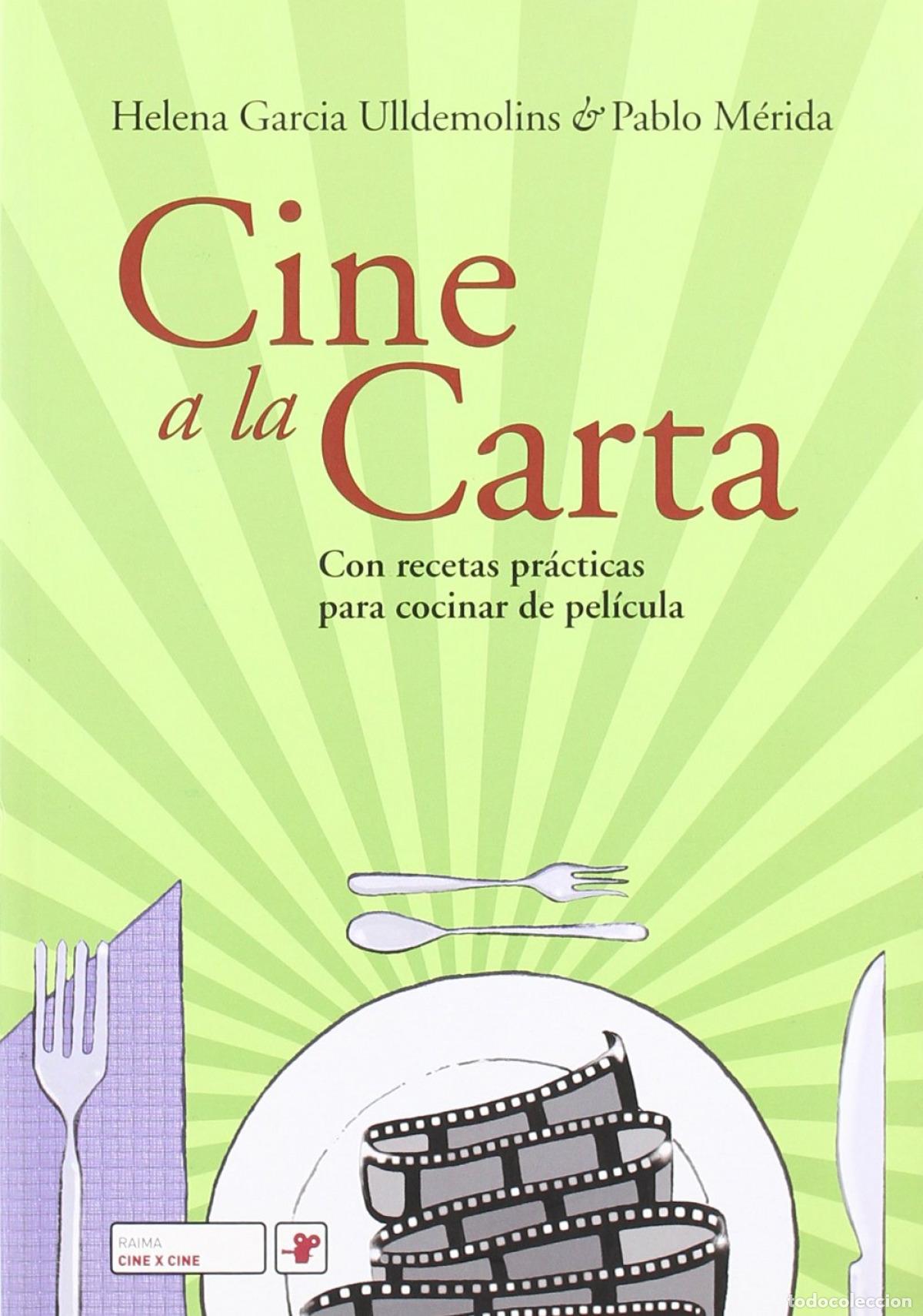 Libros: CINE A LA CARTA - Garc&iacute;a Ulldemolins, Helena