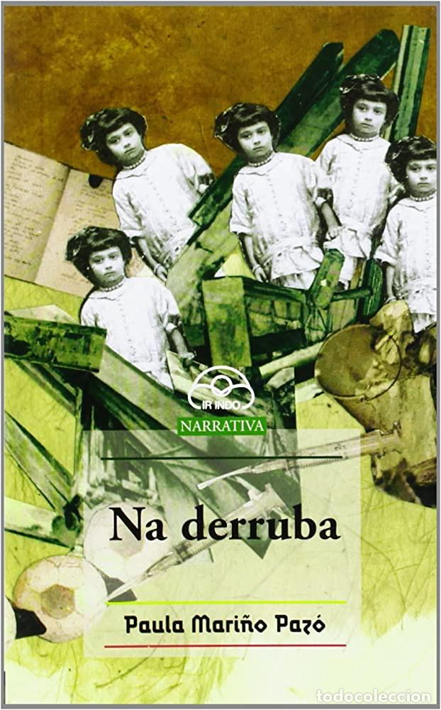 Libros: NA DERRUBA - Mari&ntilde;o Paz&oacute;, Paula