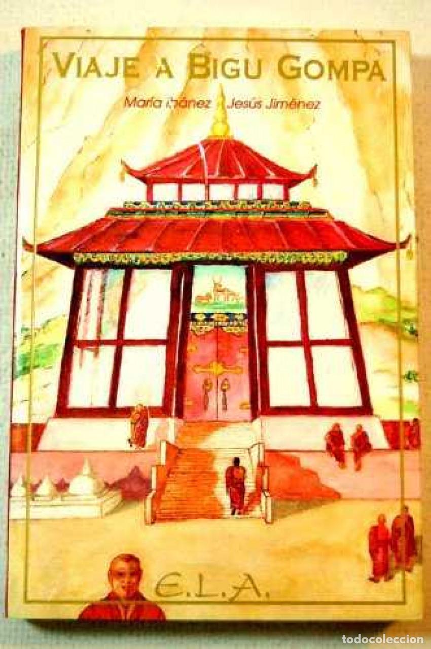 B&uuml;cher: VIAJE A BIGU GOMPA - Ib&aacute;&ntilde;ez, Mar&iacute;a