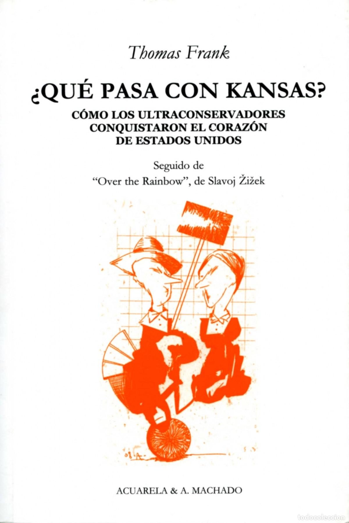 B&uuml;cher: &iquest;QU&Eacute; PASA CON KANSAS? - Frank, Thomas