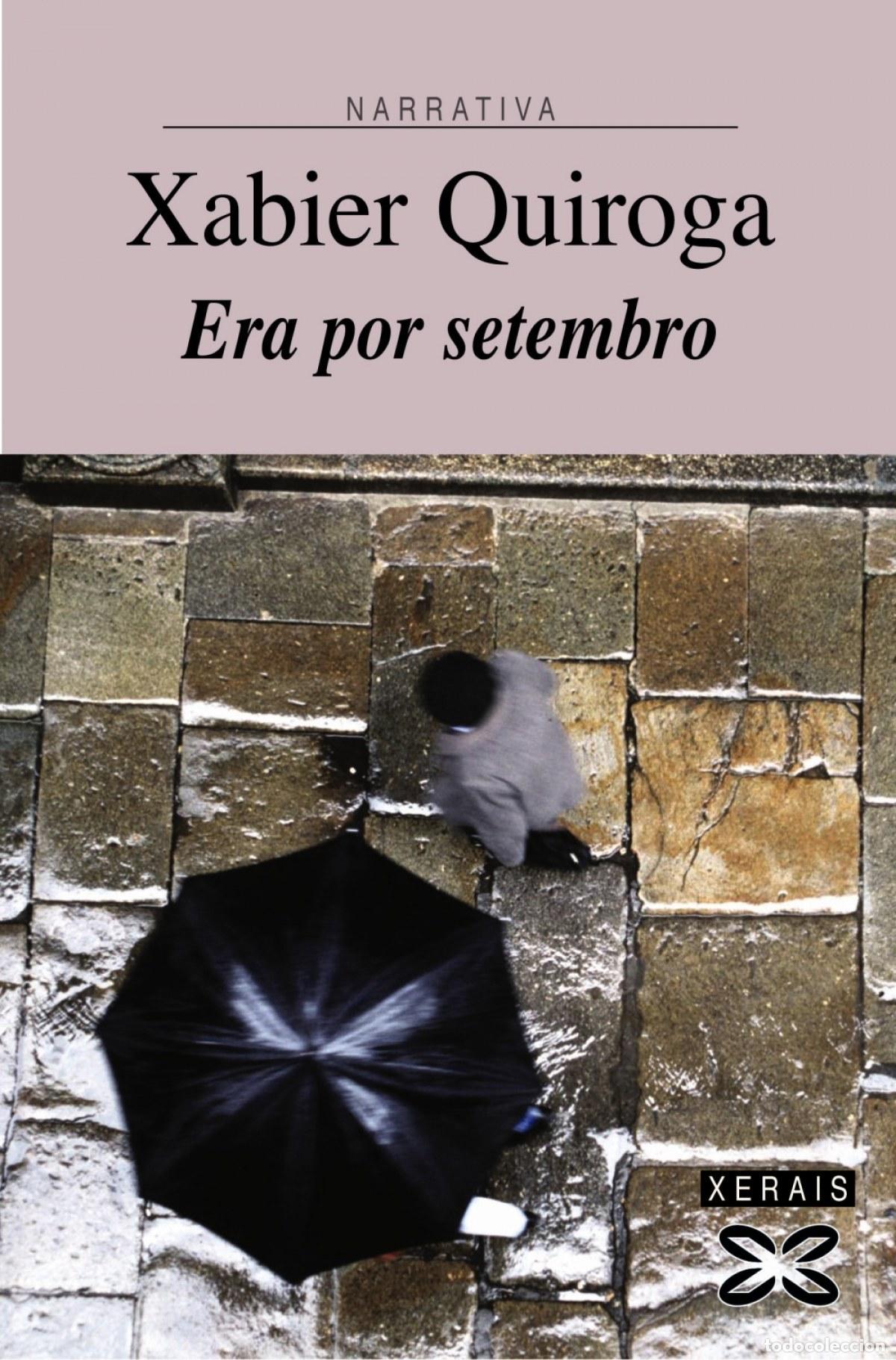 B&uuml;cher: ERA POR SETEMBRO - Quiroga, Xabier