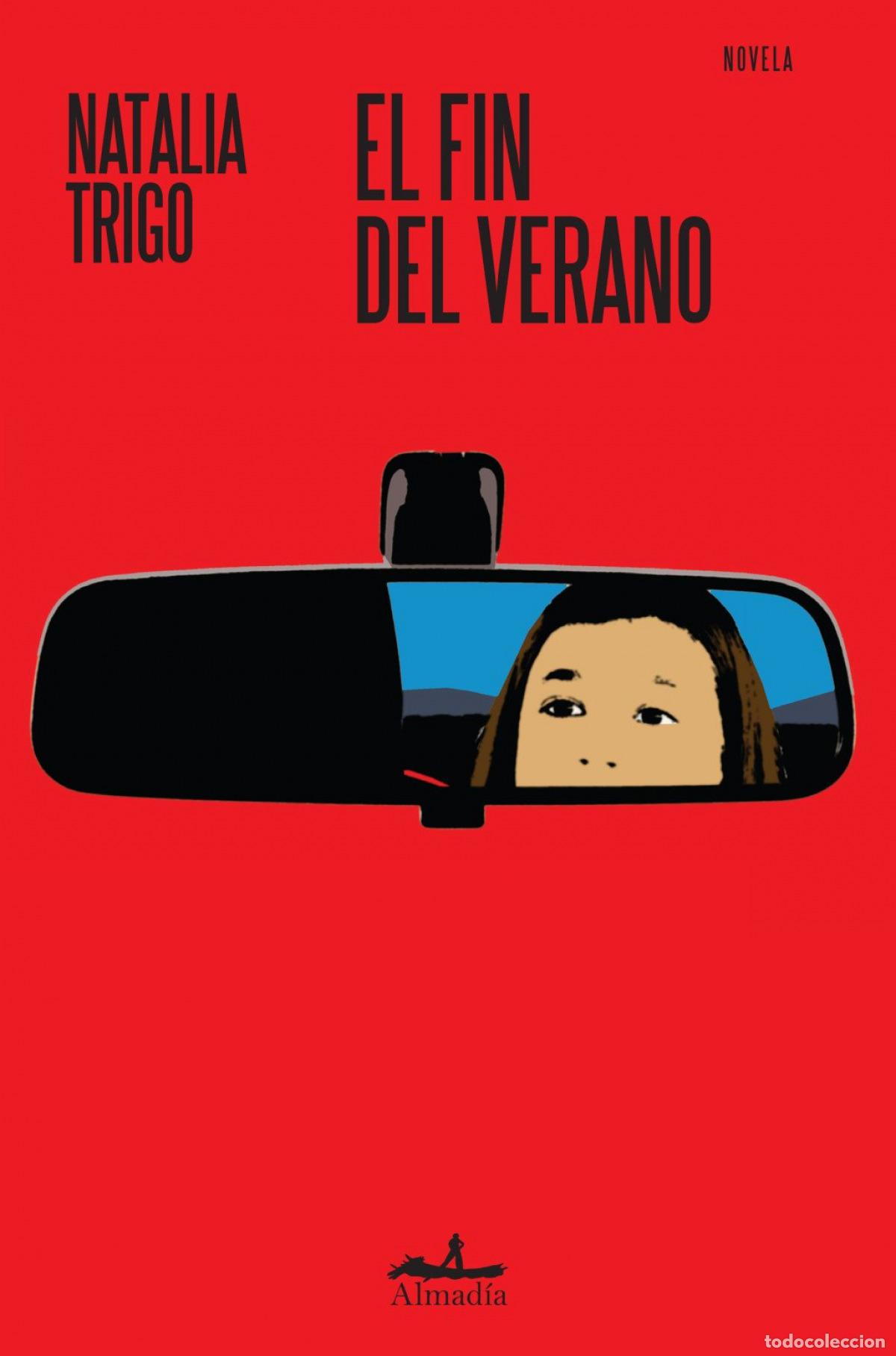 Libri: EL FIN DEL VERANO - Natalia Trigo
