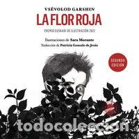 Libri: FLOR ROJA,LA - GARSHIN, VSEVOLOD