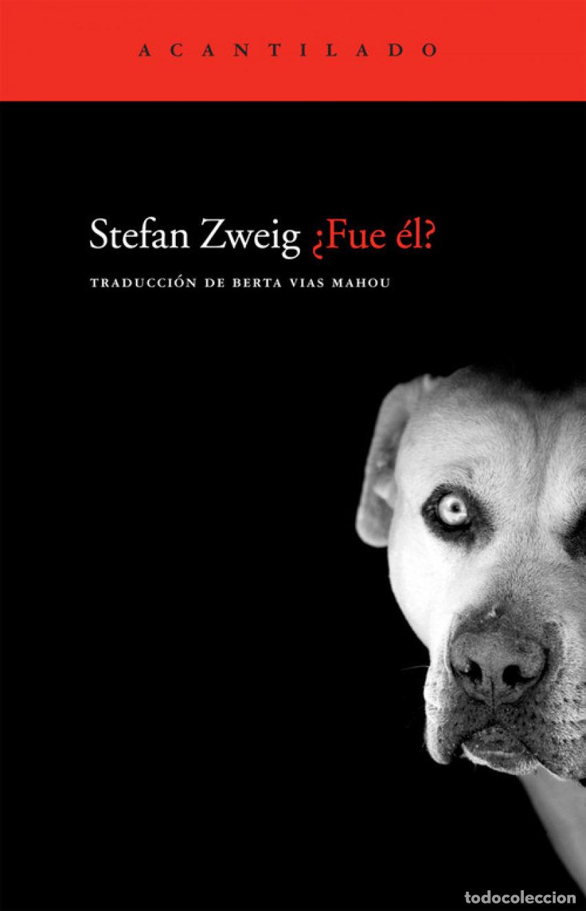 Libros: &iquest;FUE &Eacute;L? - Zweig, Stefan