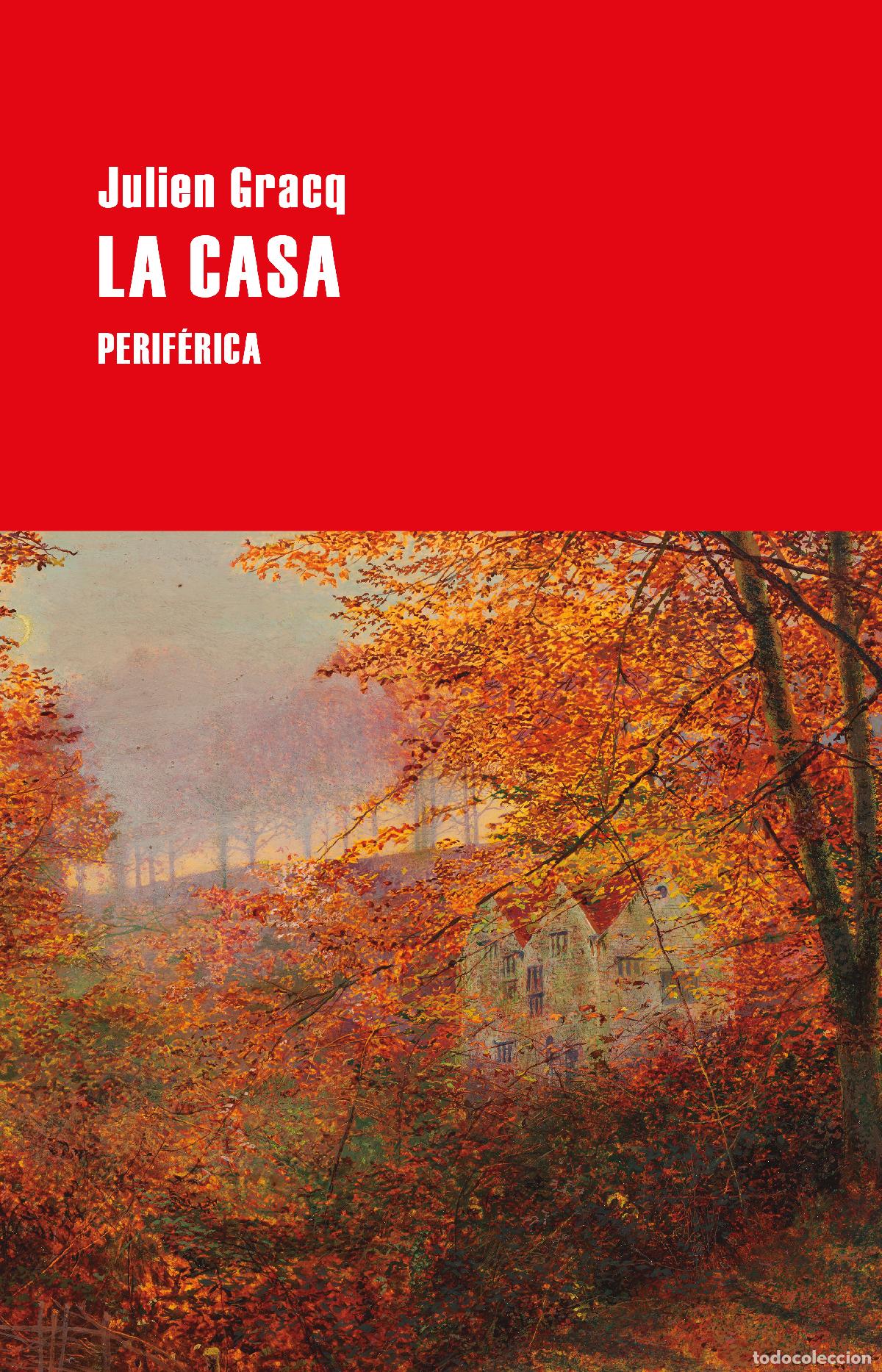 Libros: LA CASA - GRACQ, JULIEN